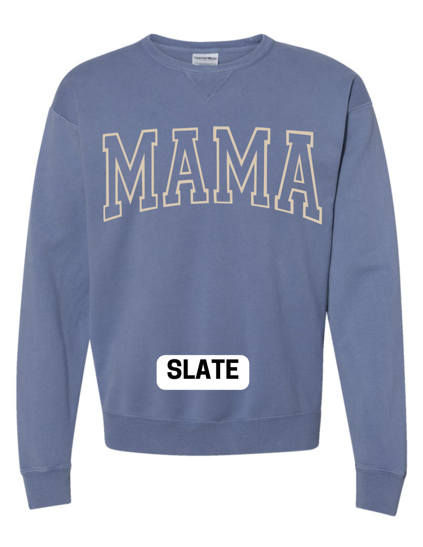 Comfort Wash Mama Sweatshirt