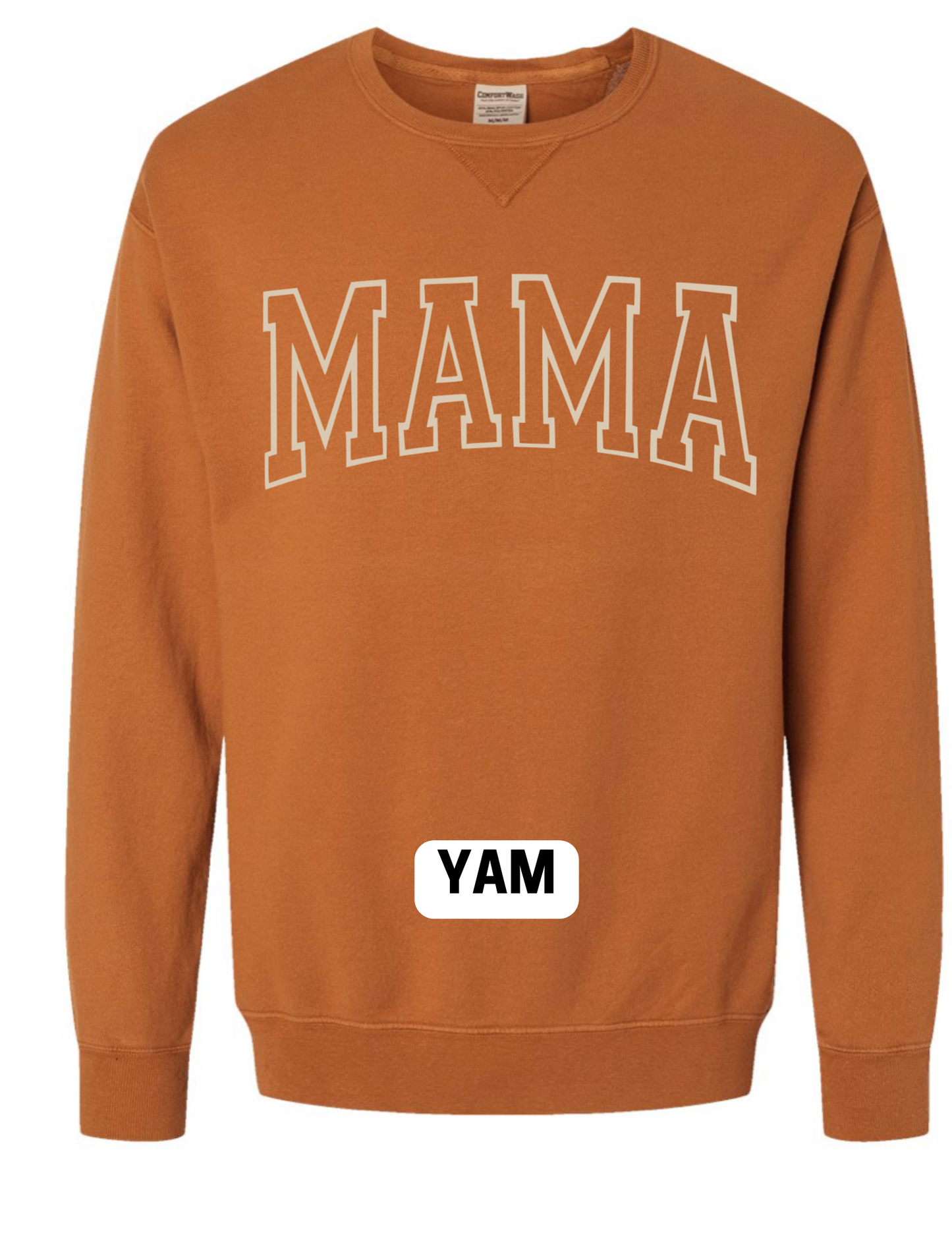 Comfort Wash Mama Sweatshirt