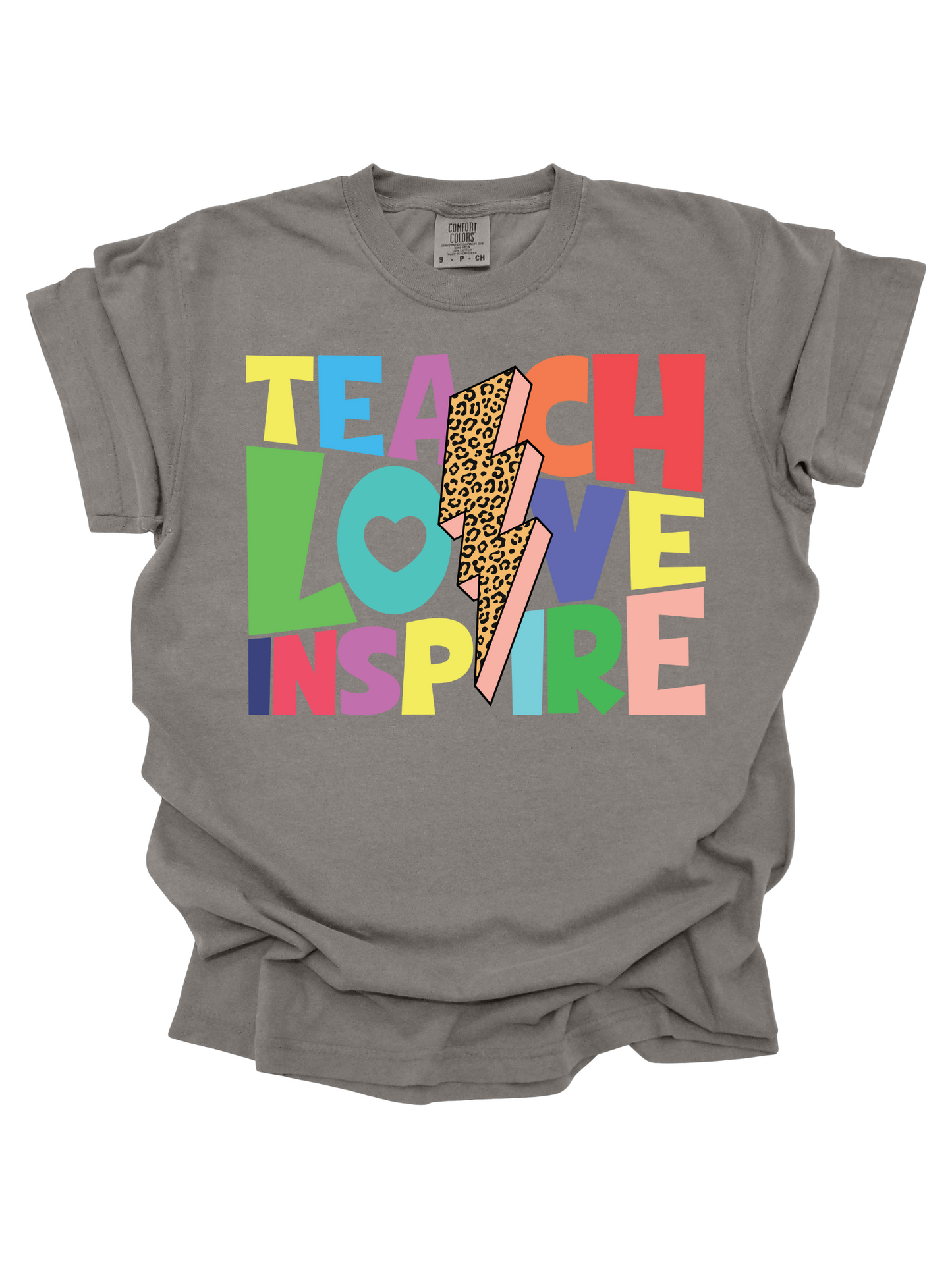 Teach Love Inspire Tee